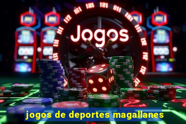 jogos de deportes magallanes